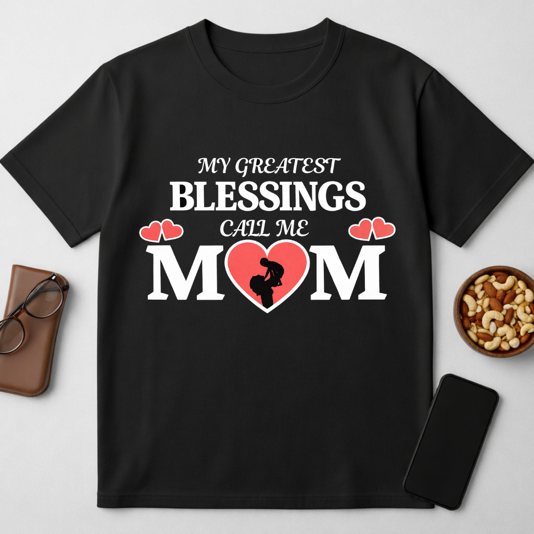 Greatest Blessings, Mom - round neck T-Shirt