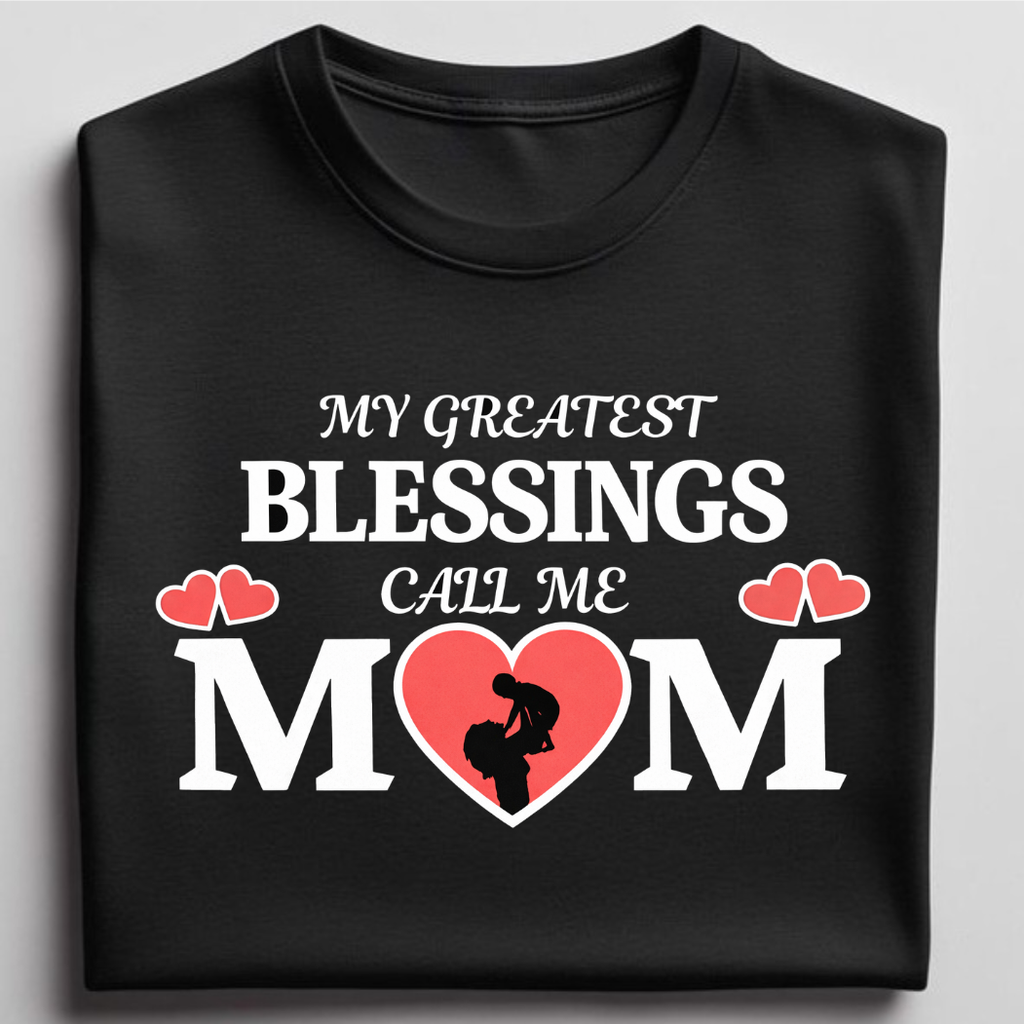 Greatest Blessings, Mom - round neck T-Shirt