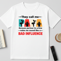 Papa Bad influence - round neck T-Shirt