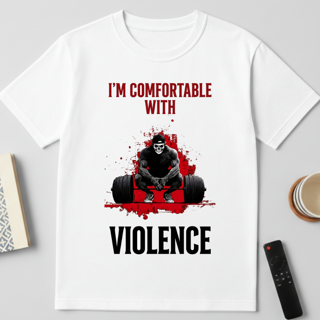Comfortable with Violence - round neck T-Shirt